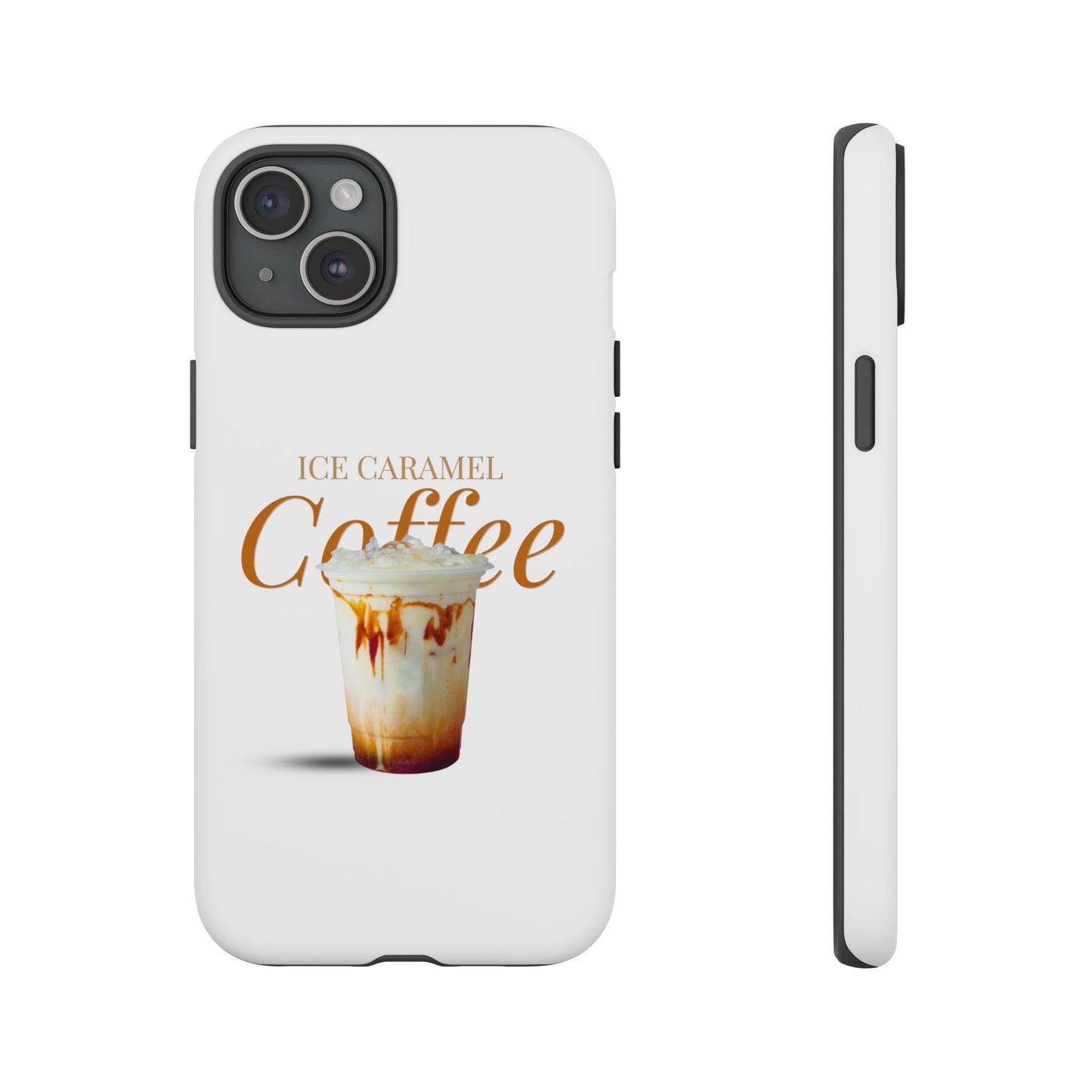 Ice Caramel Coffee Phone Case - Tough Cases for Coffee Lovers