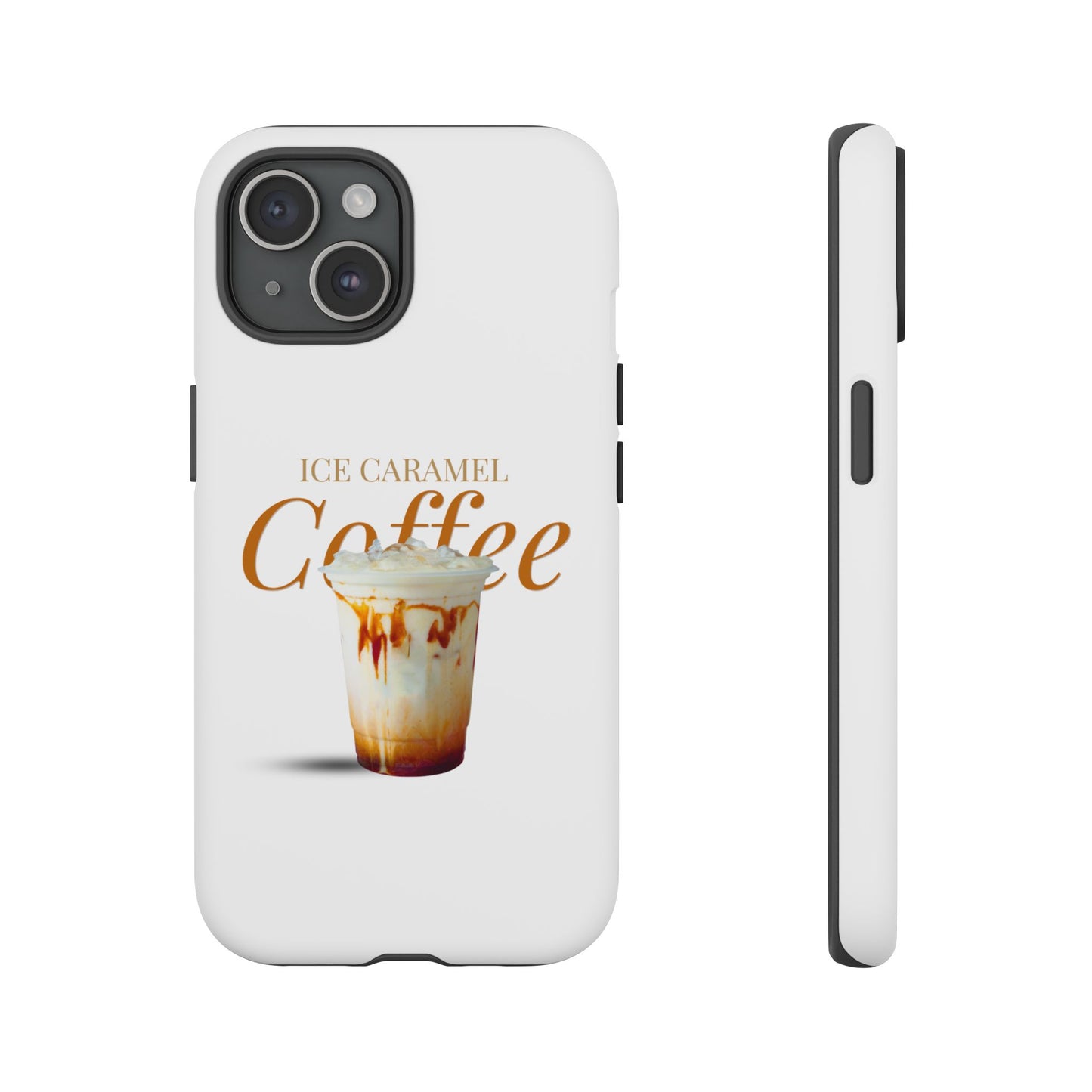 Ice Caramel Coffee Phone Case - Tough Cases for Coffee Lovers