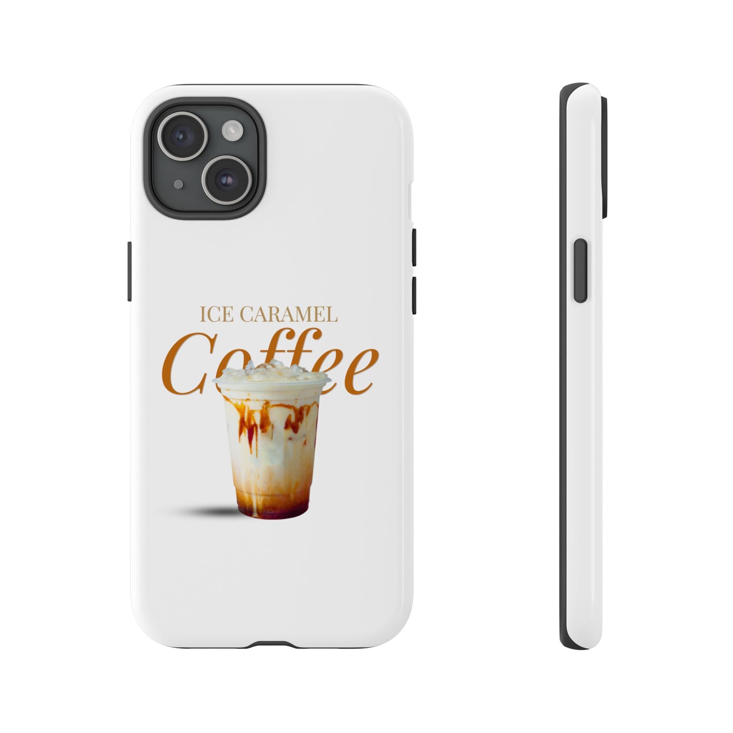 Ice Caramel Coffee Phone Case - Tough Cases for Coffee Lovers