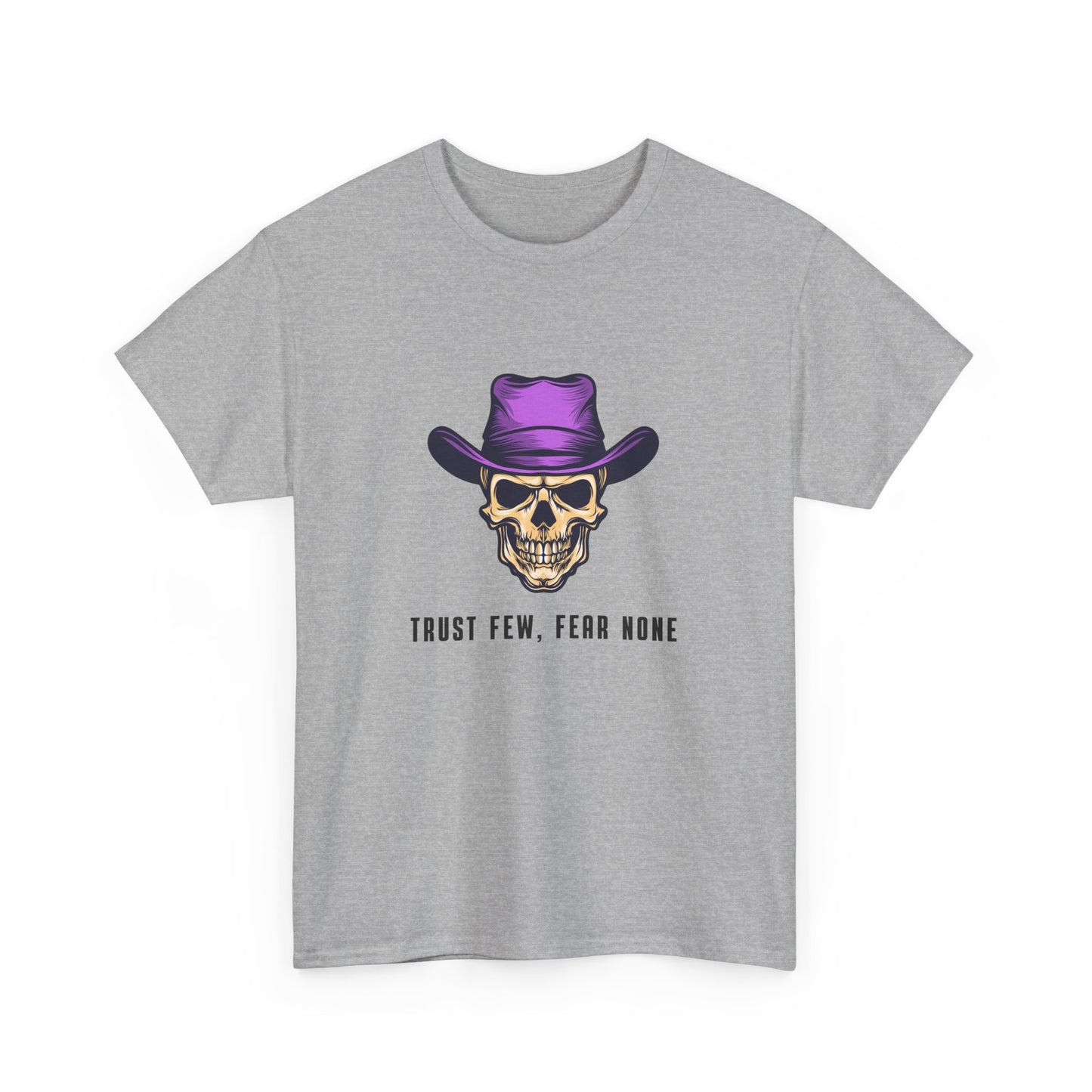 Trust Few Fear None Skull Unisex Heavy Cotton Tee