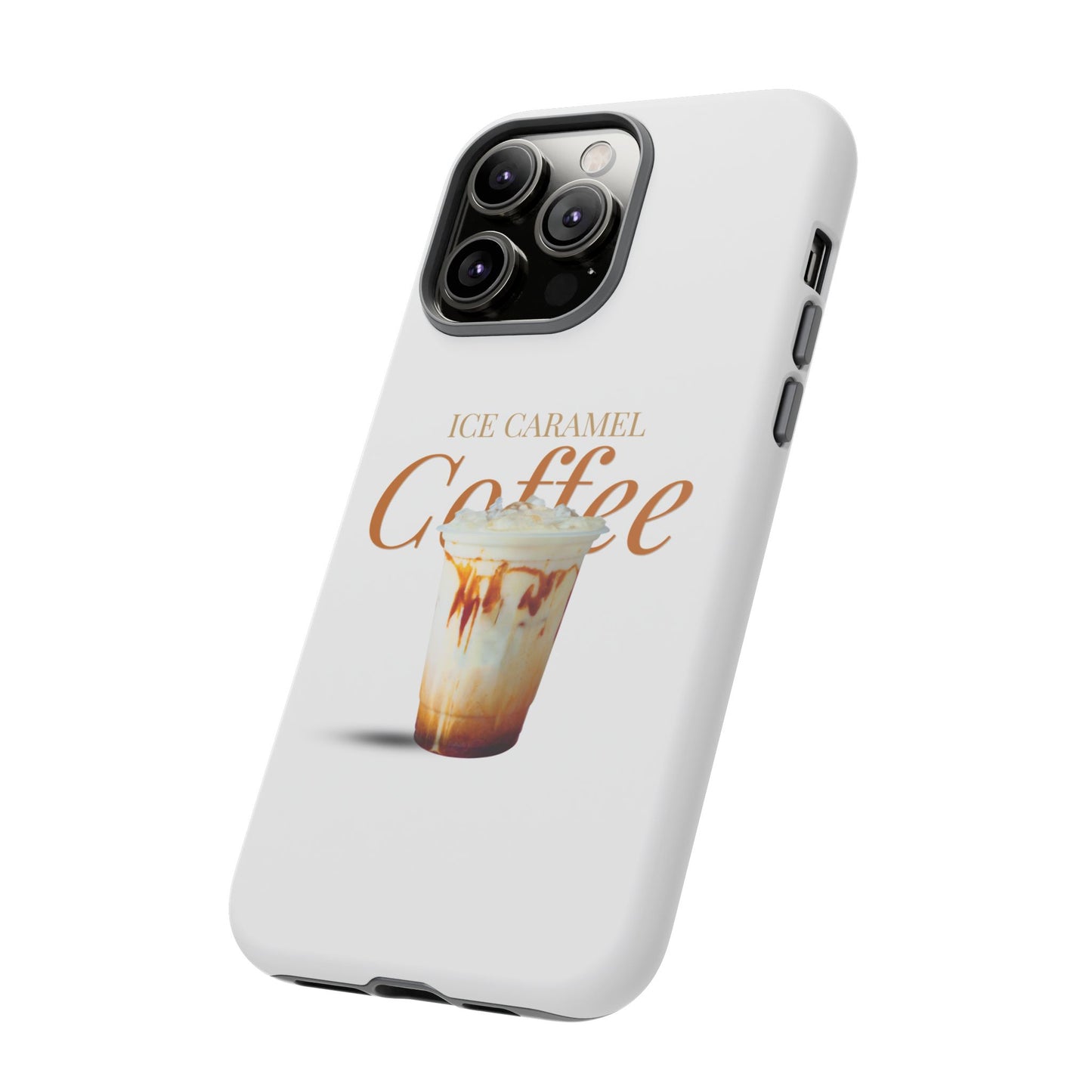 Ice Caramel Coffee Phone Case - Tough Cases for Coffee Lovers