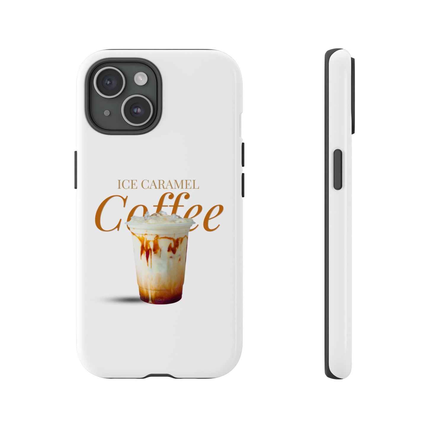 Ice Caramel Coffee Phone Case - Tough Cases for Coffee Lovers