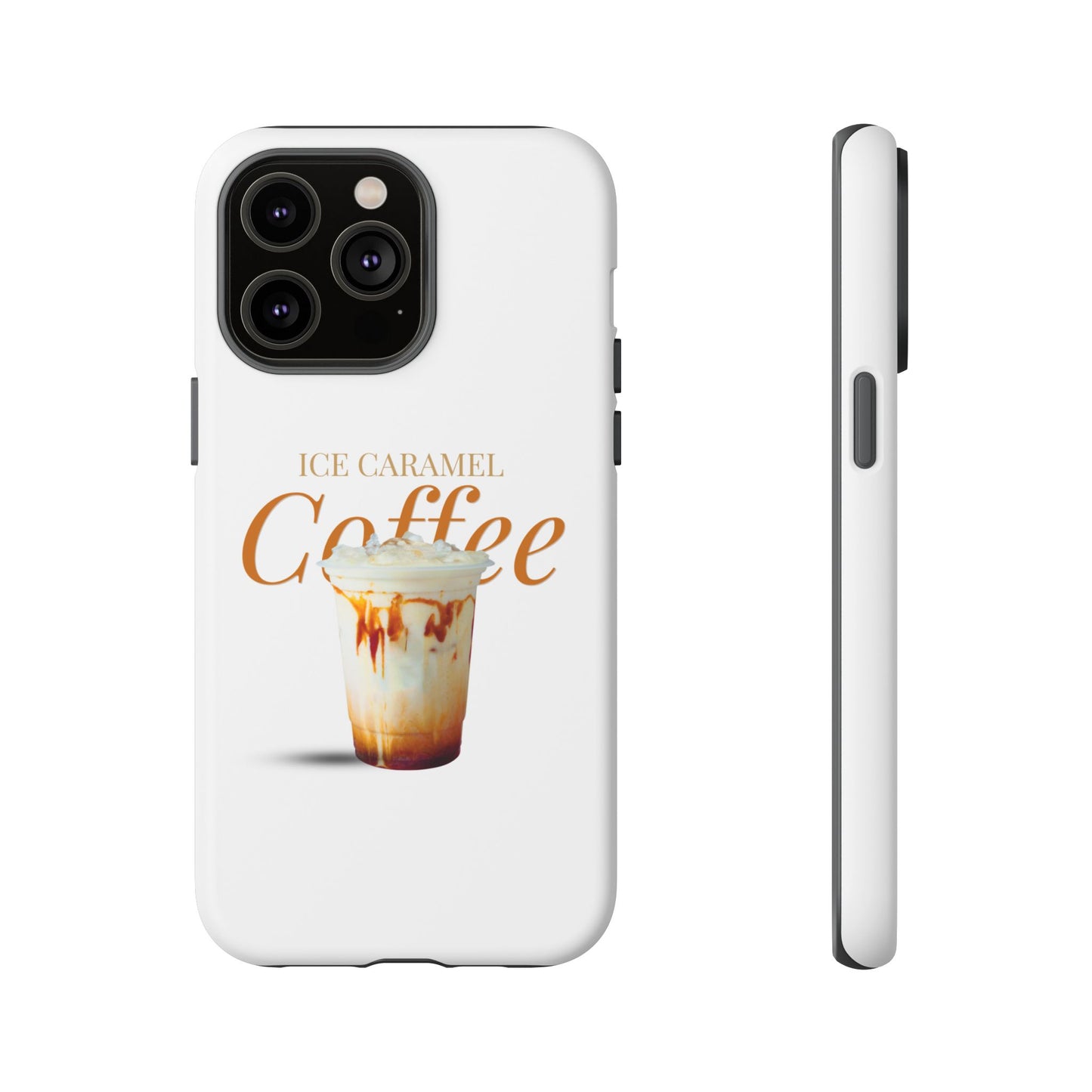 Ice Caramel Coffee Phone Case - Tough Cases for Coffee Lovers