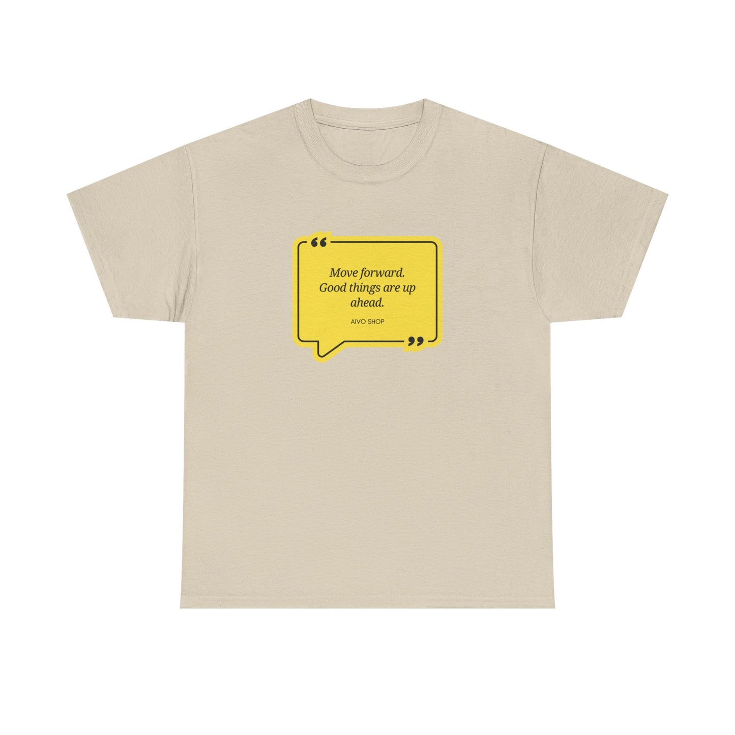 Motivational Quote Unisex Heavy Cotton Tee - "Move Forward, Good Things Ahead"