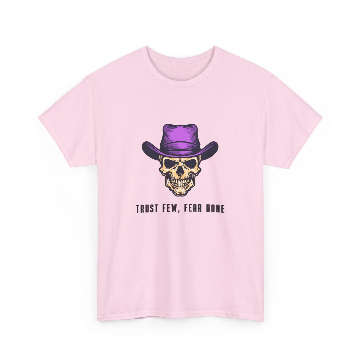 Trust Few Fear None Skull Unisex Heavy Cotton Tee