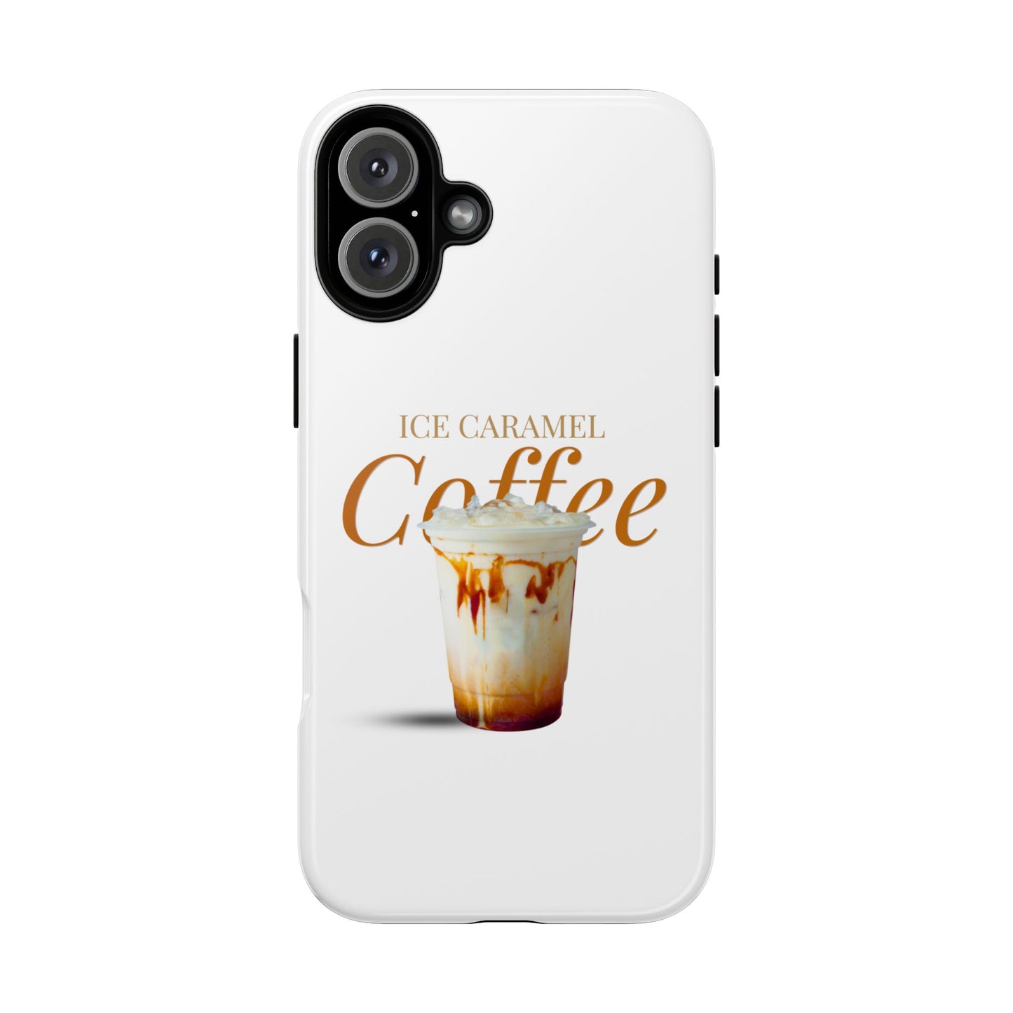 Ice Caramel Coffee Phone Case - Tough Cases for Coffee Lovers