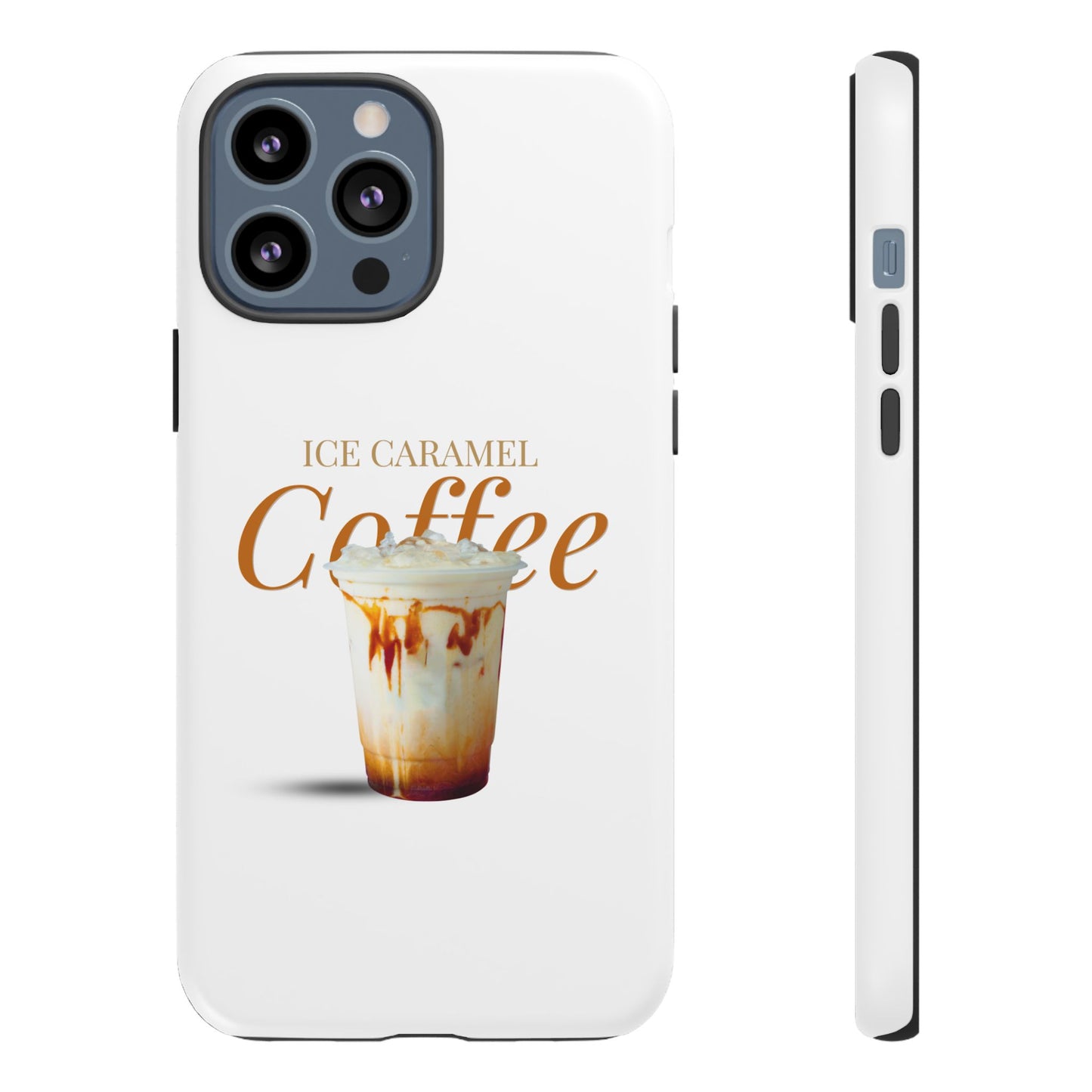 Ice Caramel Coffee Phone Case - Tough Cases for Coffee Lovers